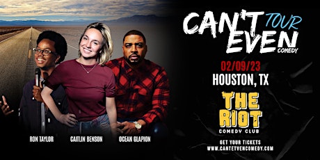 The Riot Comedy Club presents "Can't Even Comedy" Tour