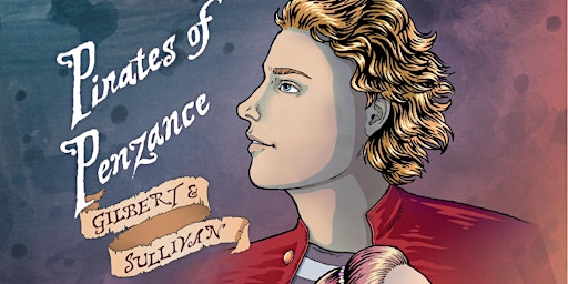 Pirates of Penzance - Gilbert and Sullivan