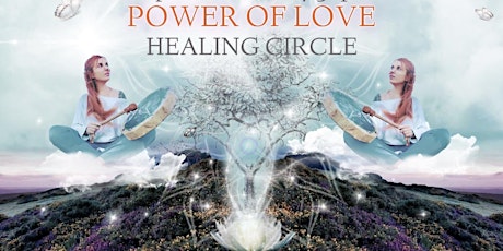 POWER OF LOVE Healing Circle