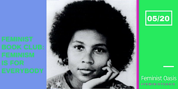 Feminist Book Club — Feminism is For Everybody by bell hooks