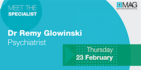 Meet the Specialist: Dr.Remy Glowinski (Psychiatrist)
