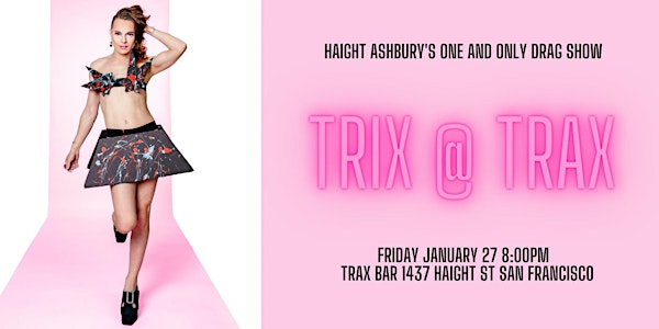 Trix @ Trax