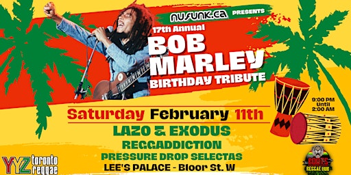 17th Bob Marley Birthday - Lazo & Exodus, Reggaddiction & Pressure Drop DJs