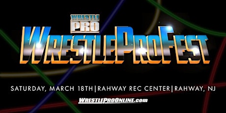 WrestlePro presents "WrestleProFest"