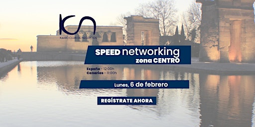 Speed Networking Online Zona Centro - 6 de febrero