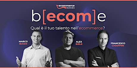 Qual è il tuo talento nell' Ecommerce? (Milano)
