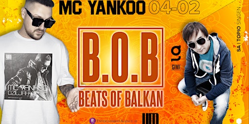B.O.B. Beats of Balkan mit MC YANKOO