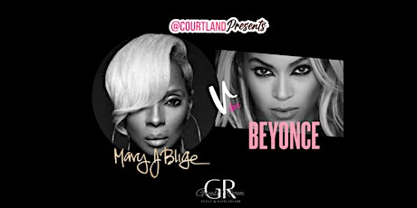 Courtland Presents: Mary J / Beyoncé Versus