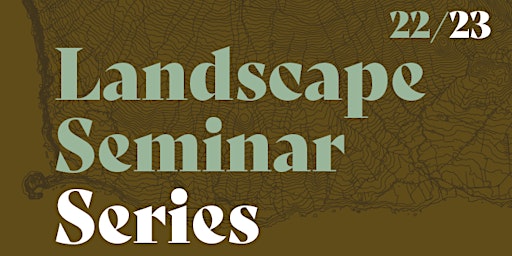 Landscape Seminar Series - Luis Callejas