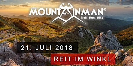 Hauptbild für MOUNTAINMAN 21.07.2018 Reit im Winkl