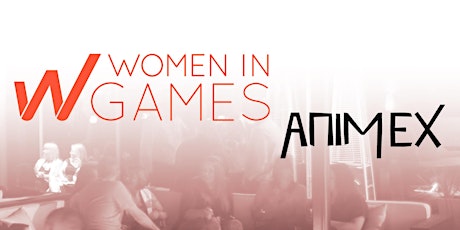 Women in Games goes to Animex primary image
