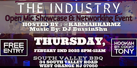 THE INDUSTRY: A OPEN MIC SHOWCASE & NETWORKING EVENT