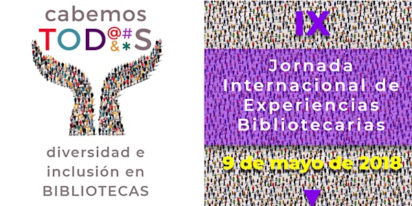 Talleres de la Jornada ¡Cabemos Todxs! Diversidad e inclusión en BIBLIOTECA...