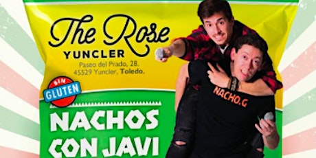 Imagen principal de Nachos con Javi en The Rose Yuncler, Toledo