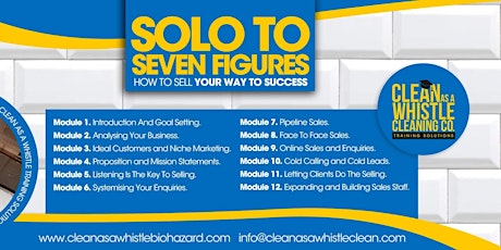 SOLO TO SEVEN FIGURES - ONLINE SALES TRAINING FOR CLEANING BUSINESS OWNERS