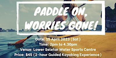 Paddle on, Worries gone! (A Christian Singles Even