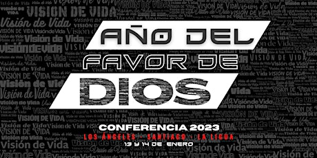 Imagen principal de Conferencia 2023  "Año del Favor de Dios"