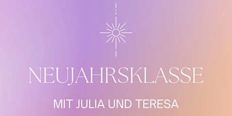 Neujahrsklasse mit Julia & Teresa
