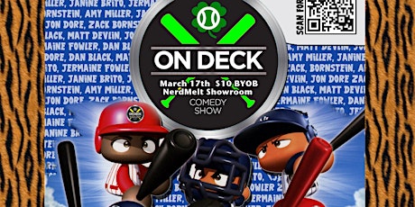 On Deck Comedy Show March 17th 9pm at Nerdist Showroom!