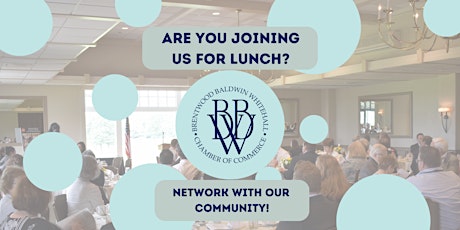 BBW Chamber General Luncheon - March 2nd
