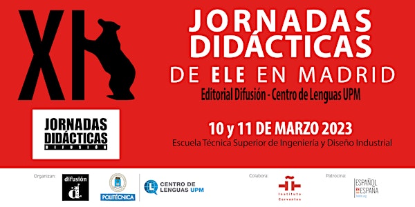 XI Jornadas didácticas de ELE en Madrid Difusión - Centro de Lenguas UPM