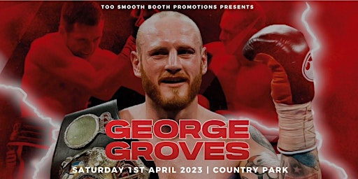 Too Smooth Booth Promotions Presents: An evening with George Groves