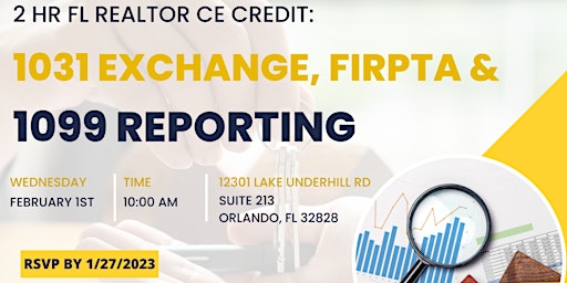 2 HR FL Realtor CE Credit: 1031 Exchange, FIRPTA and 1099 Reporting