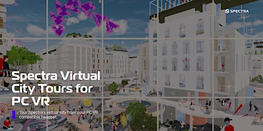 Spectra Virtual City Tour on PC VR