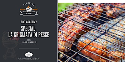 Hauptbild für BBQ ACADEMY SPECIAL | La grigliata di pesce
