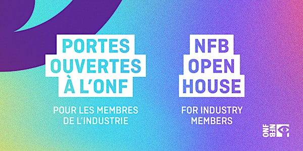 Portes ouvertes à l'ONF / NFB Open House