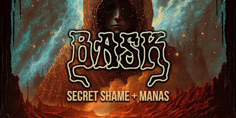 Bask w/ Secret Shame + Manas at Asheville Music Hall
