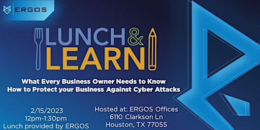 Lunch & Learn - How to protect against cyber attacks