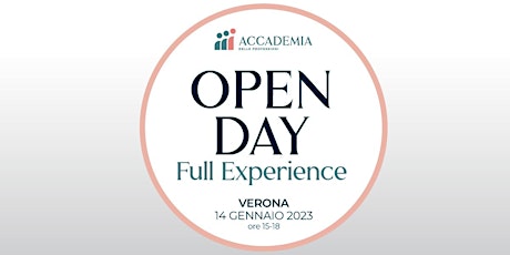 Immagine principale di Accademia FULL - EXPERIENCE | Open Day Accademia 2023 - VERONA 