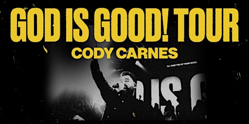 Cody Carnes - GOD IS GOOD! TOUR - Volunteers - Durham, NC
