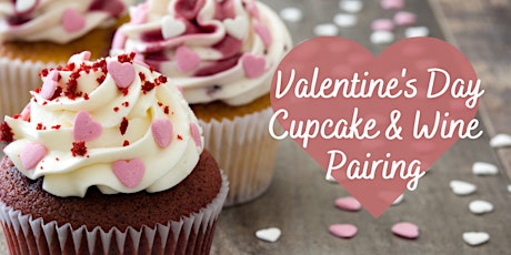 Valentine's Mini Cupcake & Wine Pairing