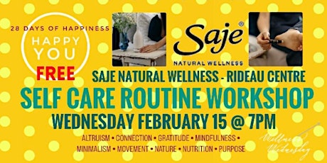 SELF CARE ROUTINE Workshop: Happiness Habits 613 x Saje Natural Wellness