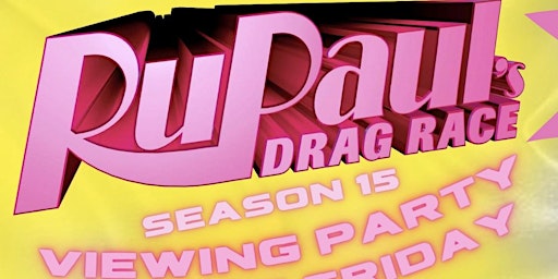 RPDR S15 Viewing Party!