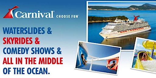 Choose FUN together with Carnival Cruise Line and AAA Travel Kendall