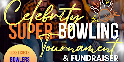 Charity Celebrity Super Bowling Tournament