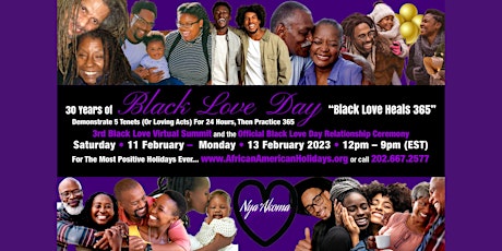 Black Love Day 30th Anniversary with 3rd Black Love Virtual Summit