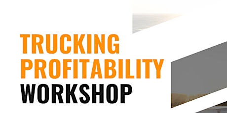 Profitability Workshop in the Trucking Industry