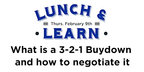 3-2-1 Buydown Lunch & Learn!