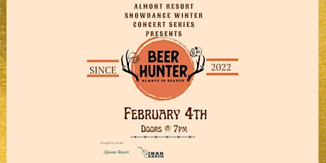 Snowdance Winter Concert Series Presents: Beer Hunter