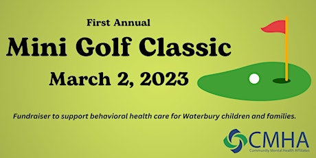 CMHA's 1st Annual Mini Golf Classic