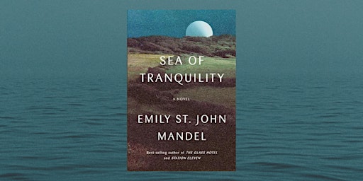 Discussion of "Sea of Tranquility"
