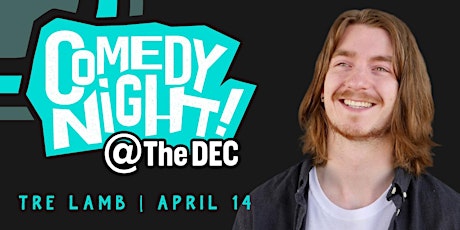 Comedy Night with Tre Lamb