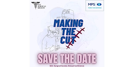 Making the Cut - The UCC Surgical Society Annual Surgical Conference primary image