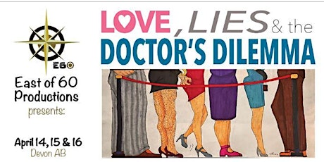 Love, Lies & The Doctor’s Dilemma Sunday Matinee Performance