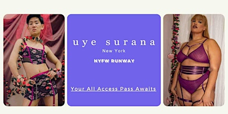 New York Fashion Week Runway Show with Uye Surana Lingerie