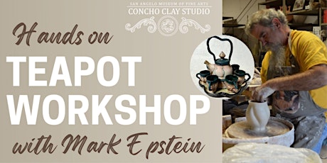 Hands on Teapot Workshop with Mark Epstein